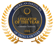 American Institute | Litigator of the year | Criminal Defense | 2024 | Of Trial Lawyers